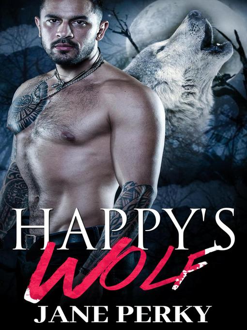 Title details for Happy's Wolf by Jane Perky - Available